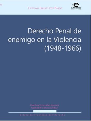 cover image of Derecho penal de enemigo en la Violencia (1948-1966)